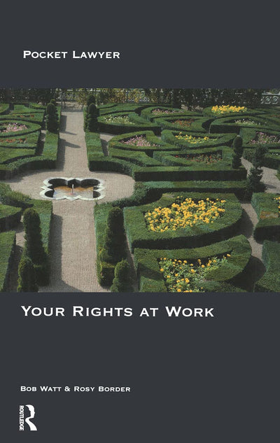 Your Rights at Work (Pocket Lawyer)