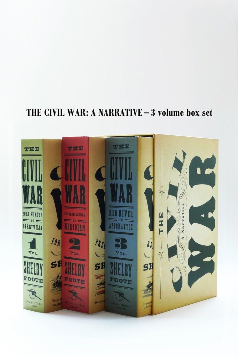 The Civil War: A Narrative - 3 Volume Box Set by Foote, Shel