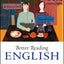 Better Reading English: Improve Your Understanding of Written English (Better Reading Series)