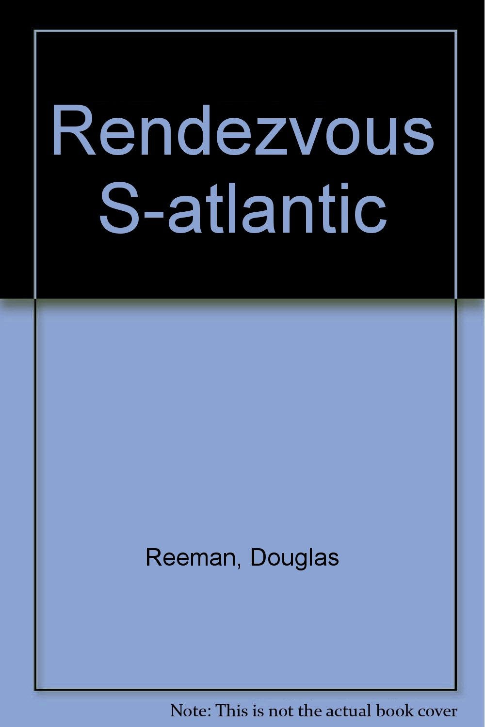 Rendezvous-South Atlantic