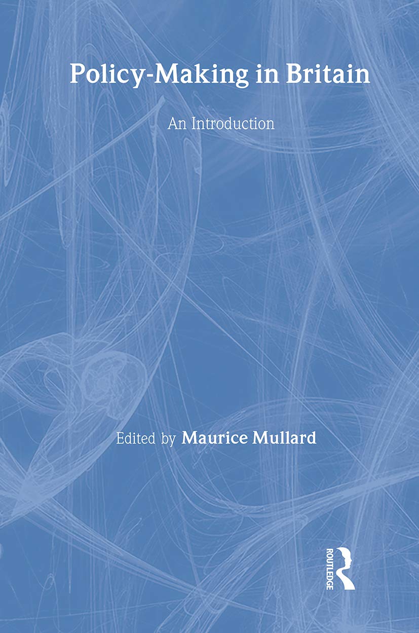 Policy-Making in Britain: An Introduction