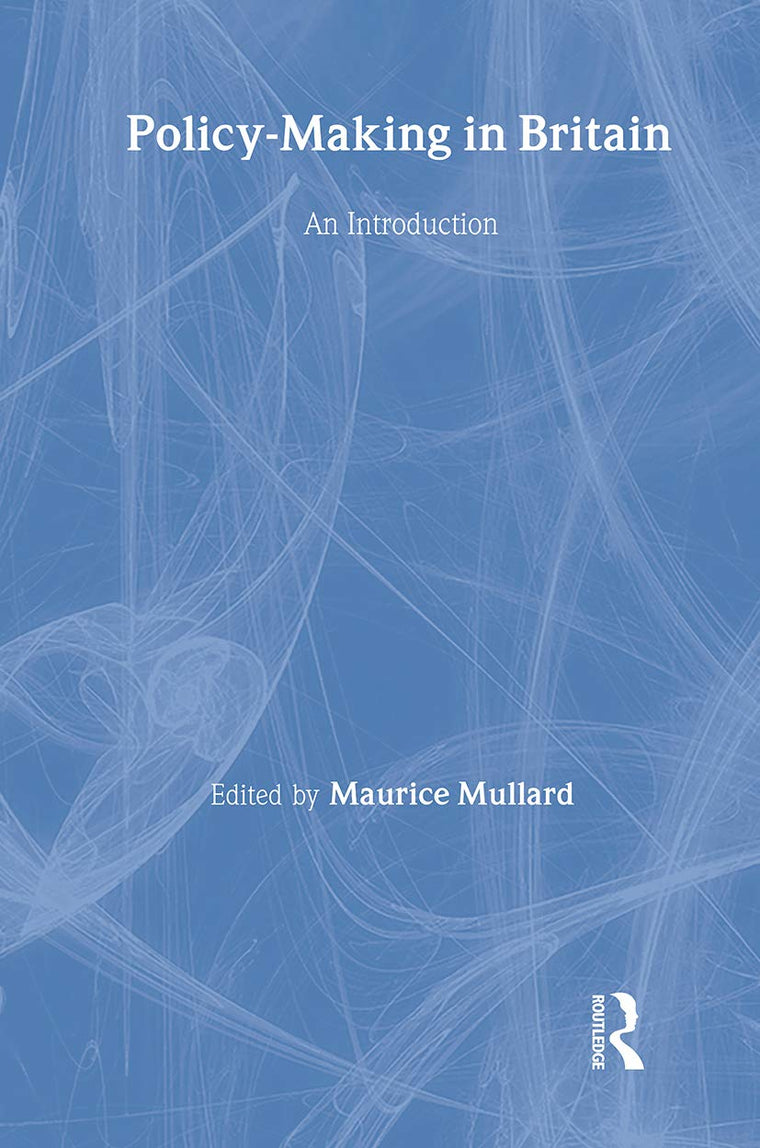 Policy-Making in Britain: An Introduction