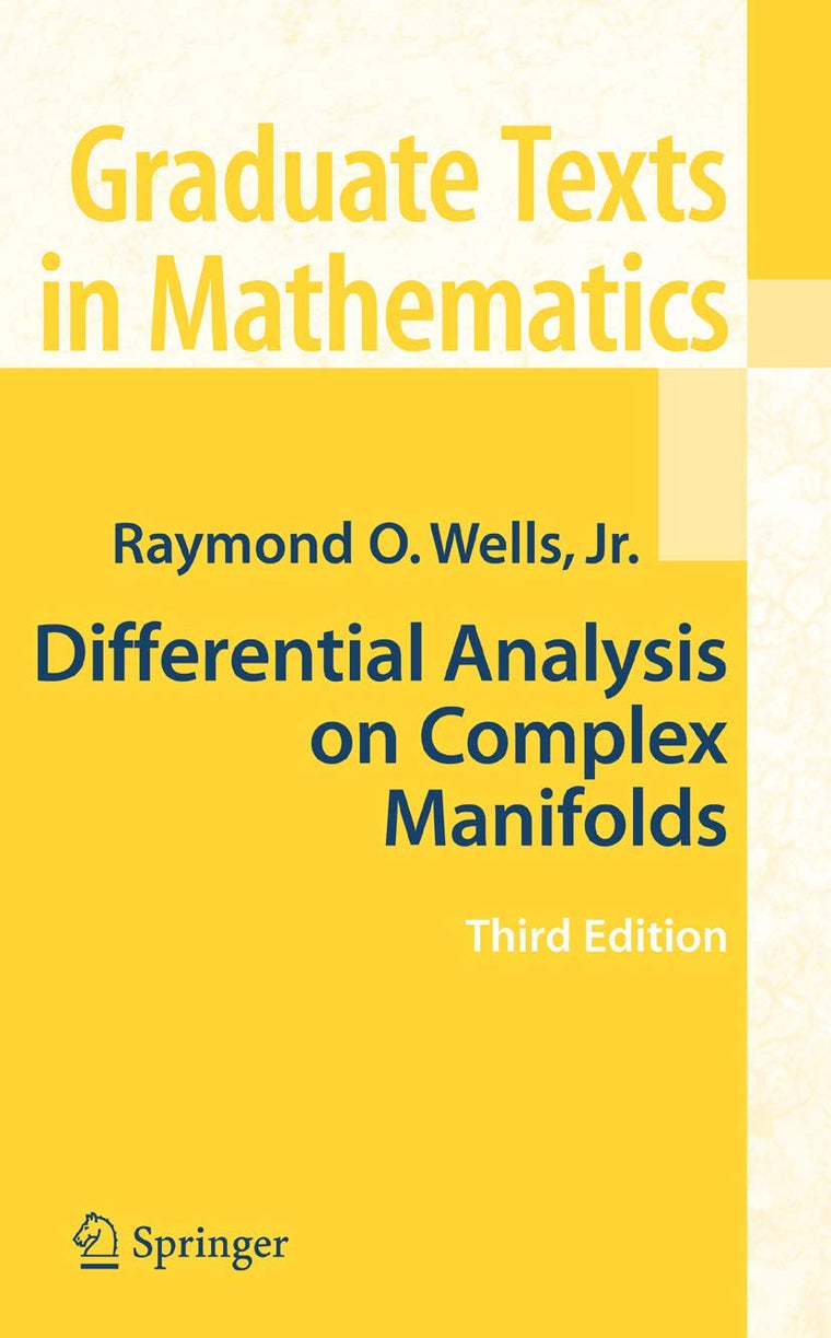 Differential Analysis on Complex Manifolds (Graduate Texts in Mathematics, 65)