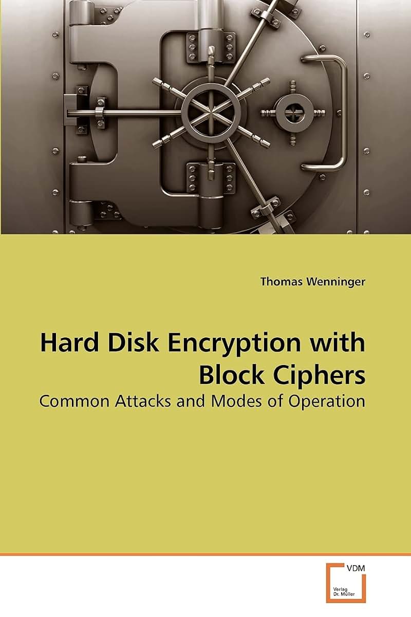 Hard Disk Encryption with Block Ciphers: Common Attacks and Modes of Operation