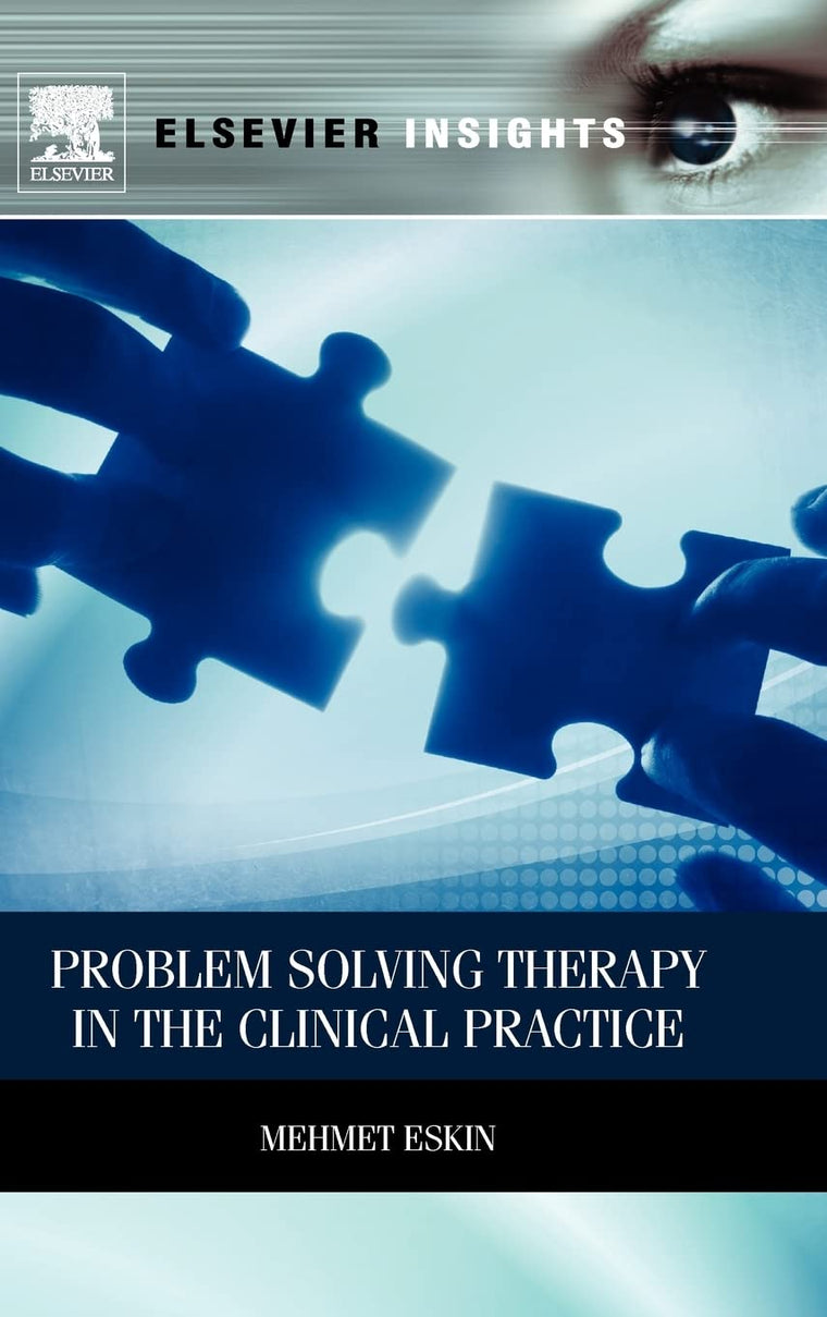 Problem Solving Therapy in the Clinical Practice (Elsevier Insights)