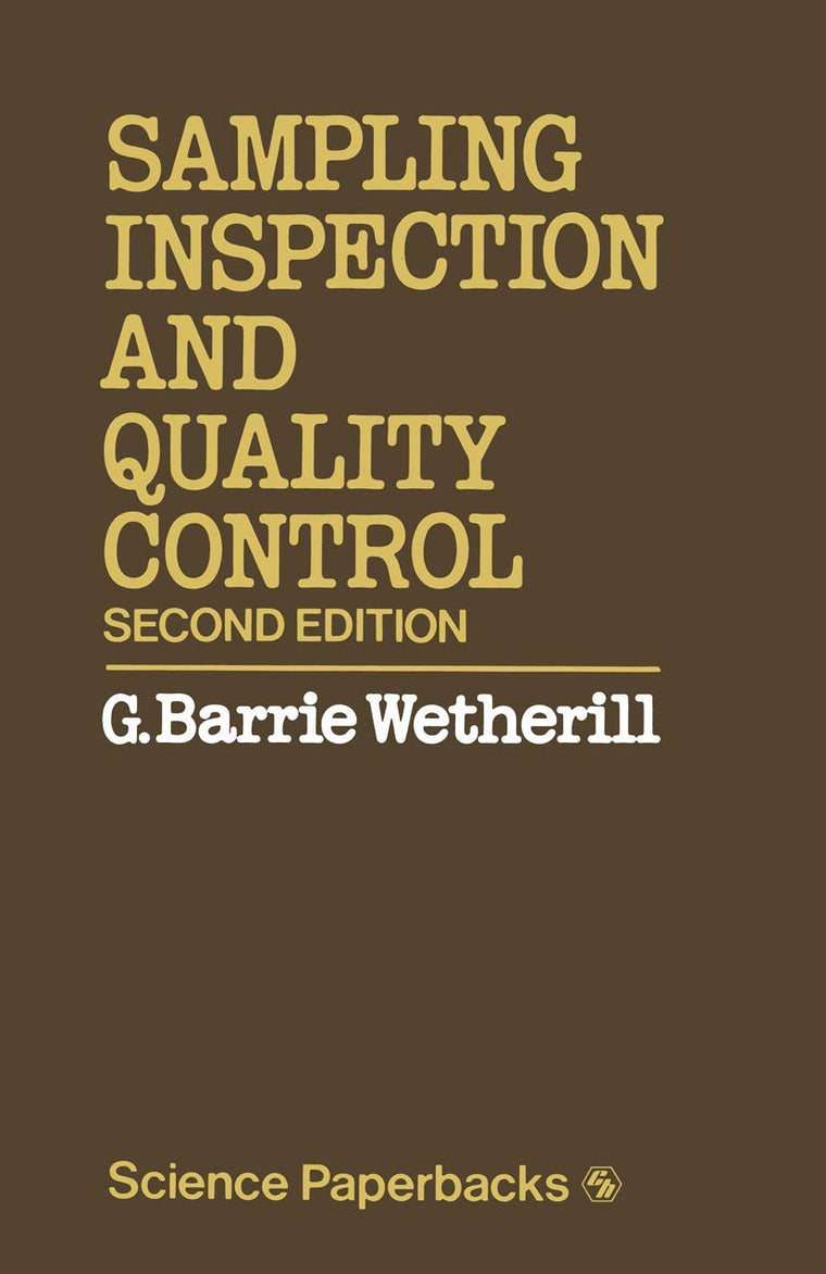 Sampling Inspection and Quality Control (Science Paperbacks)