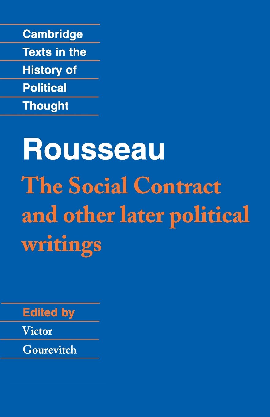 Rousseau: 'The Social Contract' and Other Later Political Wr