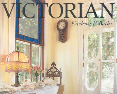 Victorian Kitchens & Baths