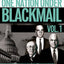 One Nation Under Blackmail - Vol. 1: The Sordid Union Between