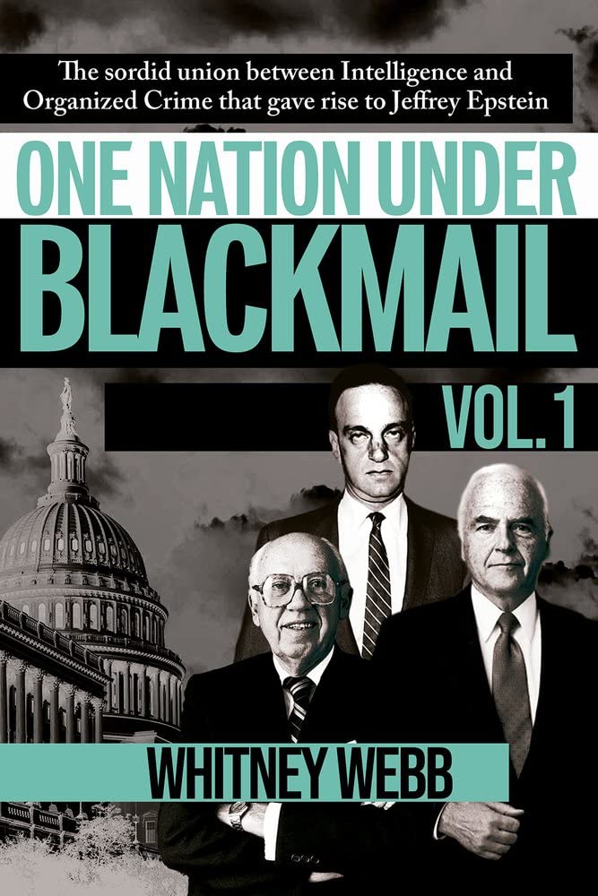 One Nation Under Blackmail - Vol. 1: The Sordid Union Between