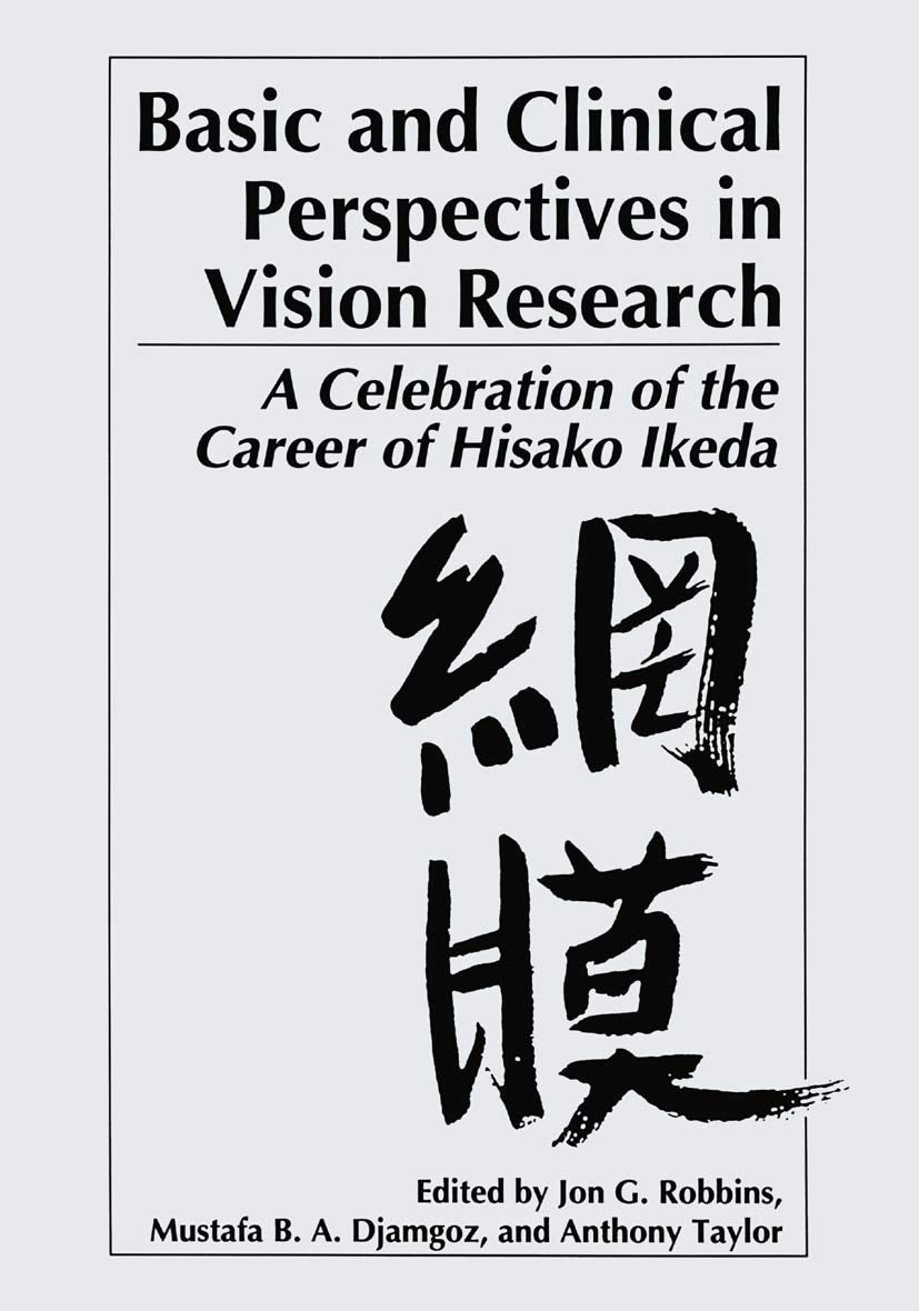 Basic and Clinical Perspectives in Vision Research: A Celebration of the Career of Hisako Ikeda