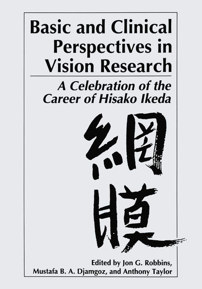 Basic and Clinical Perspectives in Vision Research: A Celebration of the Career of Hisako Ikeda