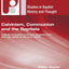 Calvinism, Communion and the Baptists: A Study of English Calvinistic Baptists from the Late 1600s to the Early 1800s (Studies in Baptist History and Thought)