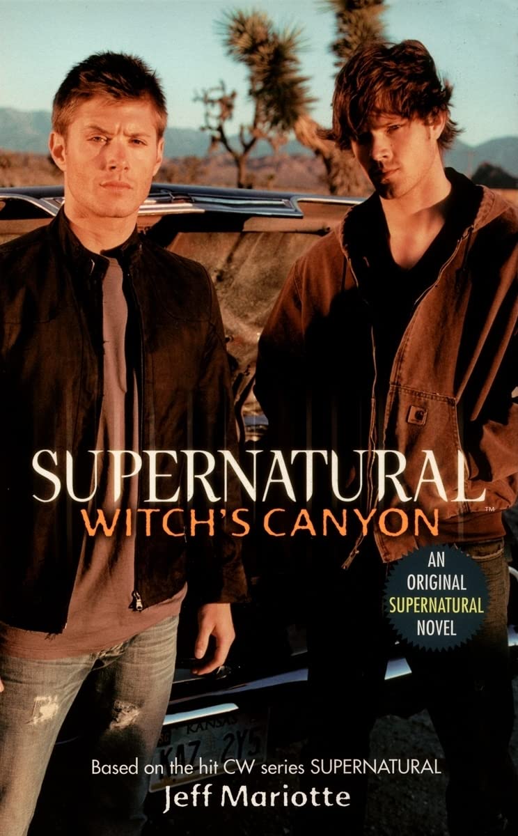 Supernatural: Witch's Canyon (Supernatural Series, 2) by Mar