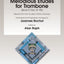 Melodious Etudes for Trombone: Nos. 61-90: Selected from the Vocalises of Marco Bordogni