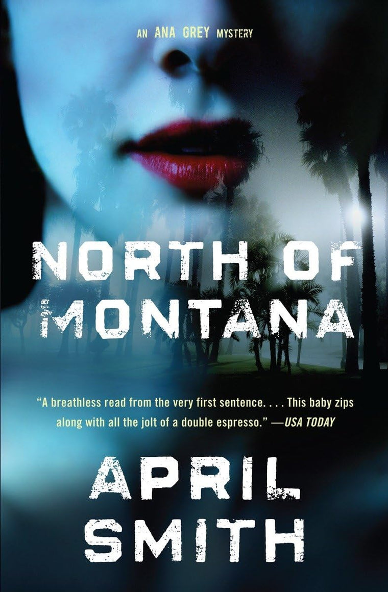 North of Montana (Ana Grey)