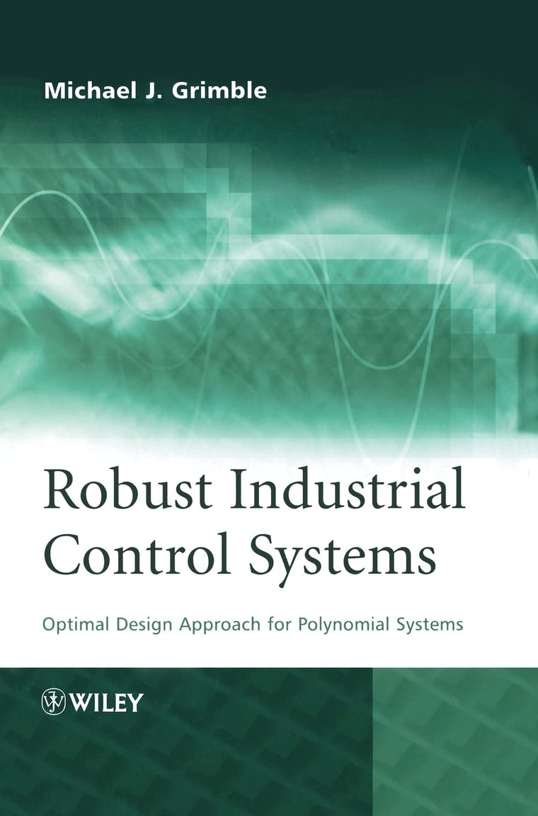 Robust Industrial Control Systems: Optimal Design Approach for Polynomial Systems