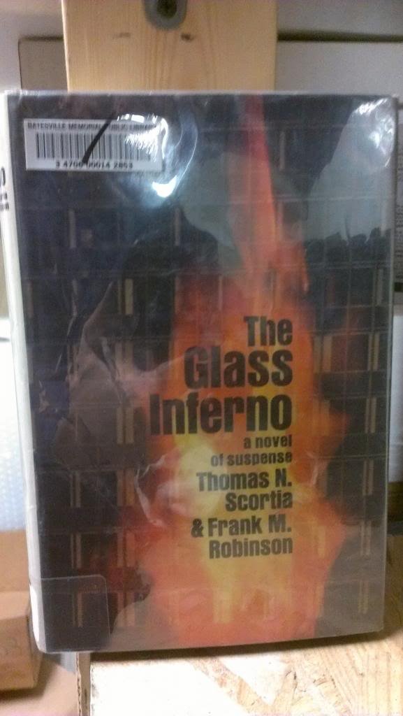 The Glass Inferno by Thomas N Scortia