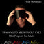 Mind Sight: TRAINING TO SEE WITHOUT EYES Pilot Program for Adults