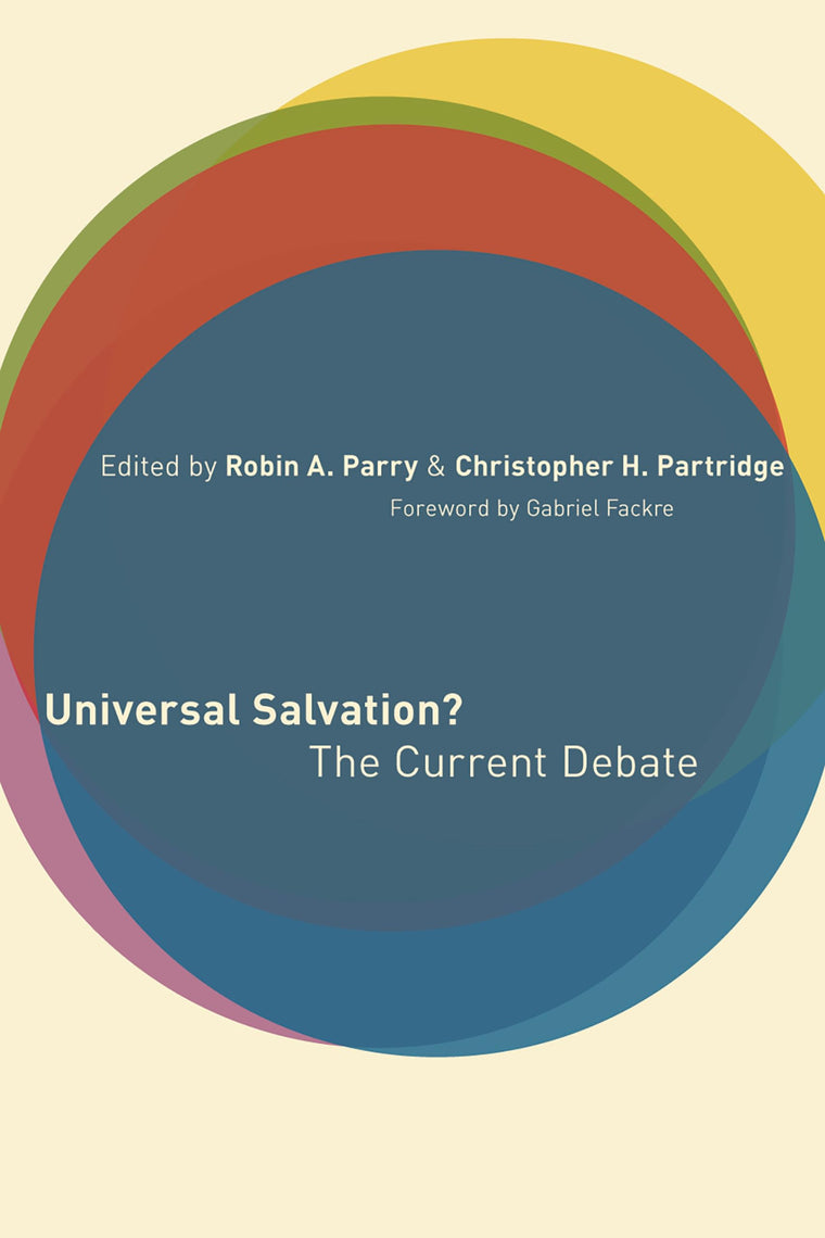 Universal Salvation?: The Current Debate