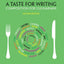 A Taste for Writing: Composition for Culinarians