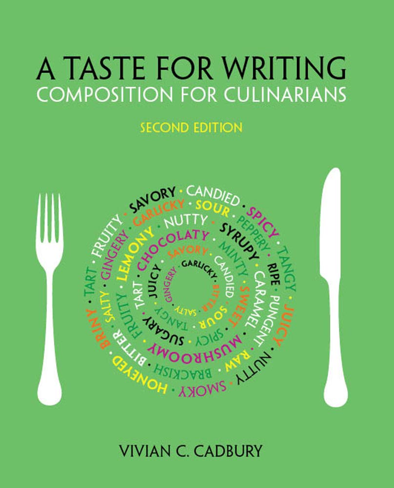 A Taste for Writing: Composition for Culinarians