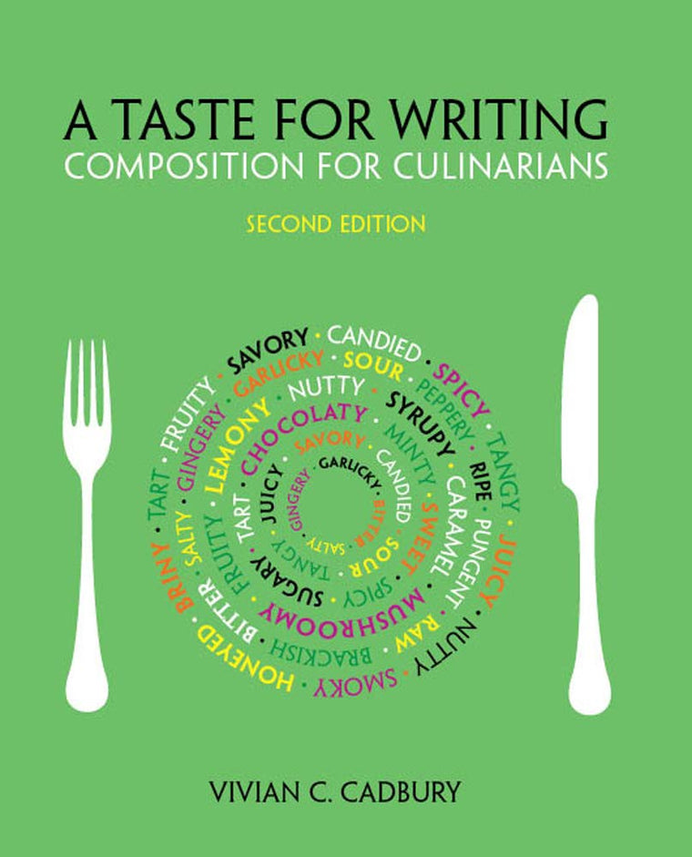 A Taste for Writing: Composition for Culinarians