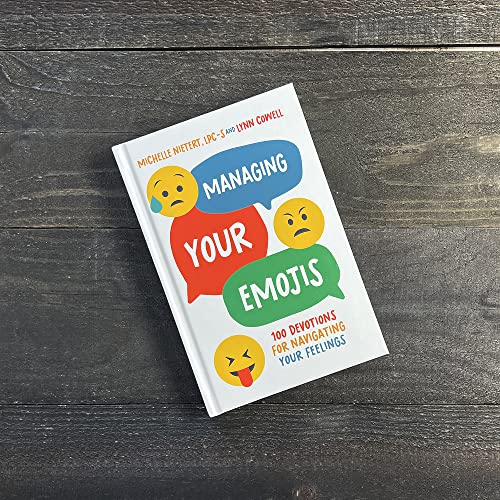 Managing Your Emojis: 100 Devotions for Navigating Your Feelings