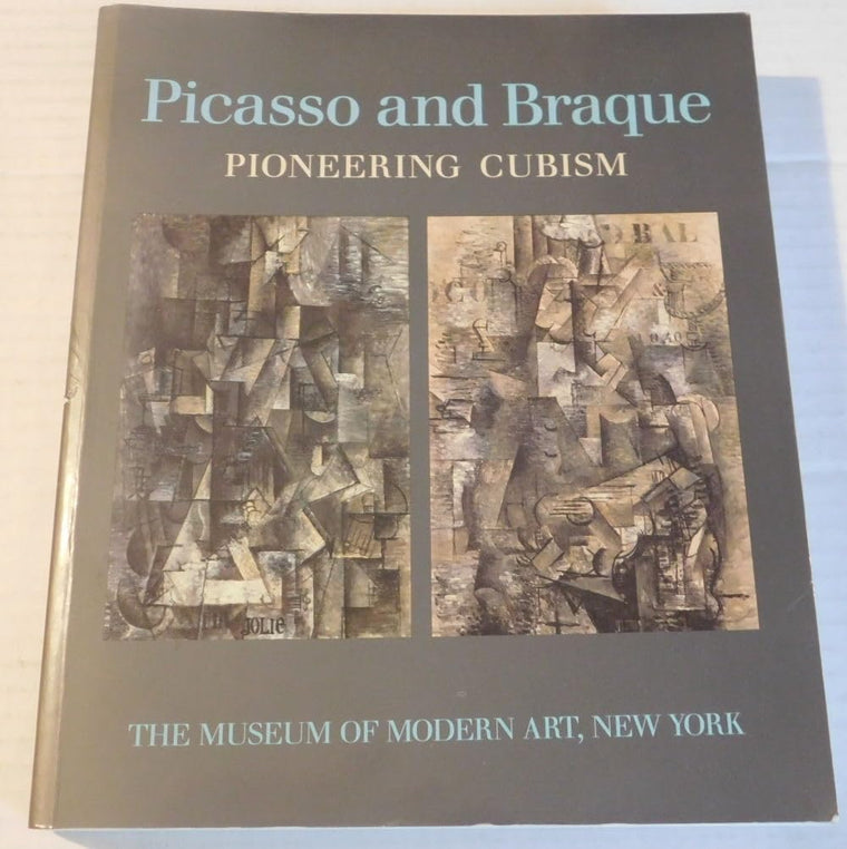 Picasso and Braque Pioneering Cubism