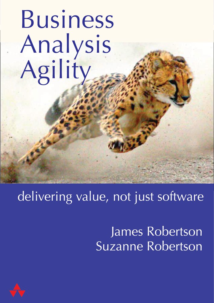 Business Analysis Agility: Delivering Value, Not Just Software