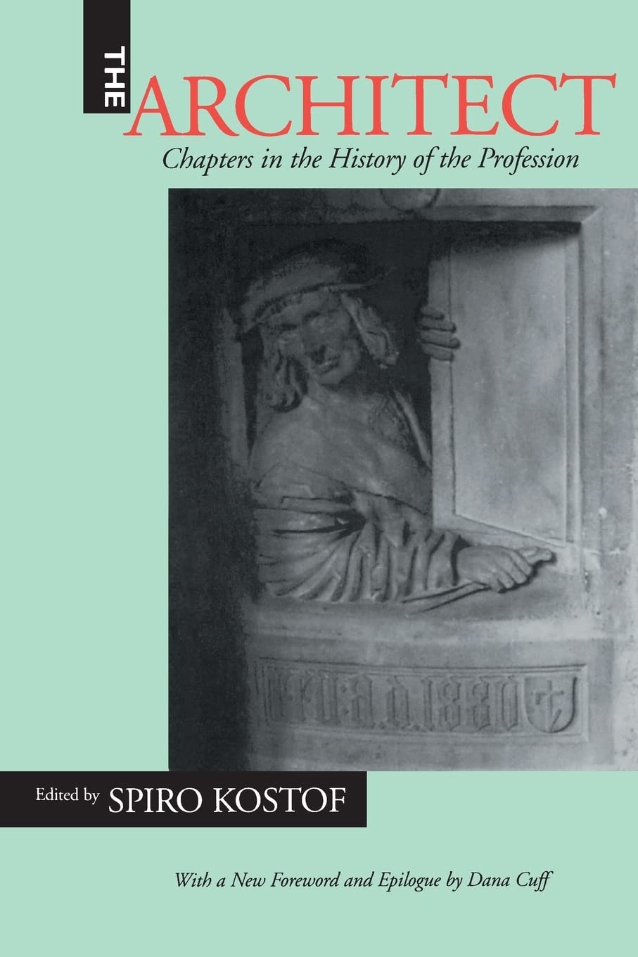 The Architect: Chapters in the History of the Profession by
