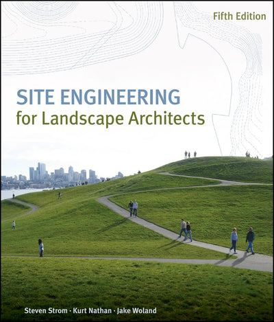 Site Engineering for Landscape Architects
