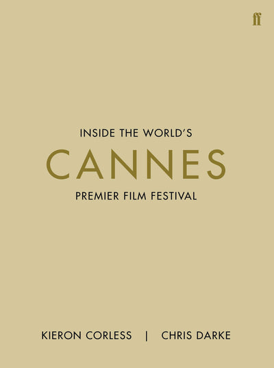 Cannes: Inside the World's Premier Film Festival