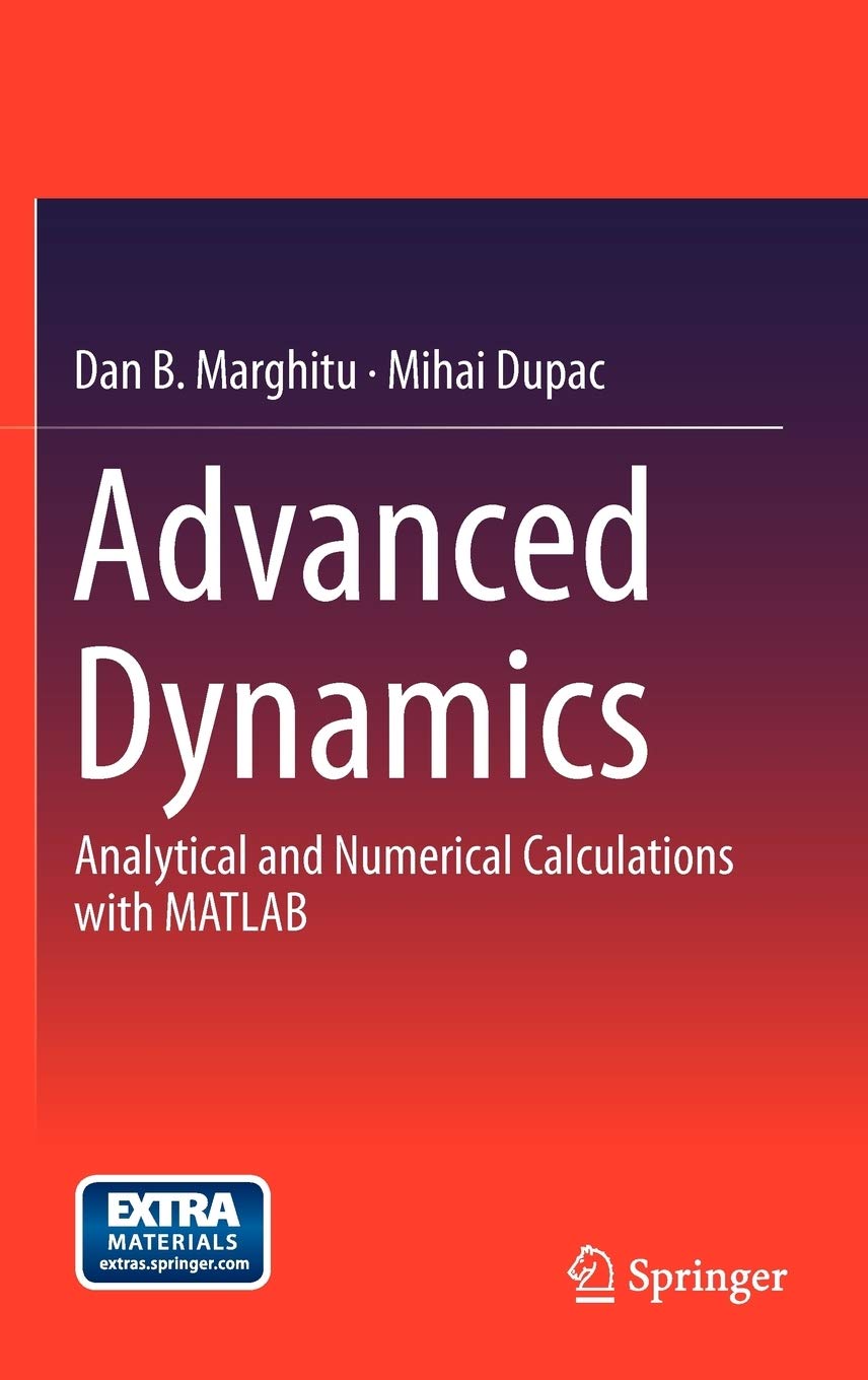 Advanced Dynamics: Analytical and Numerical Calculations with MATLAB