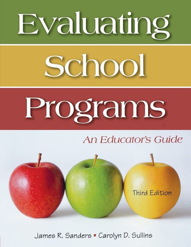Evaluating School Programs: An Educator's Guide