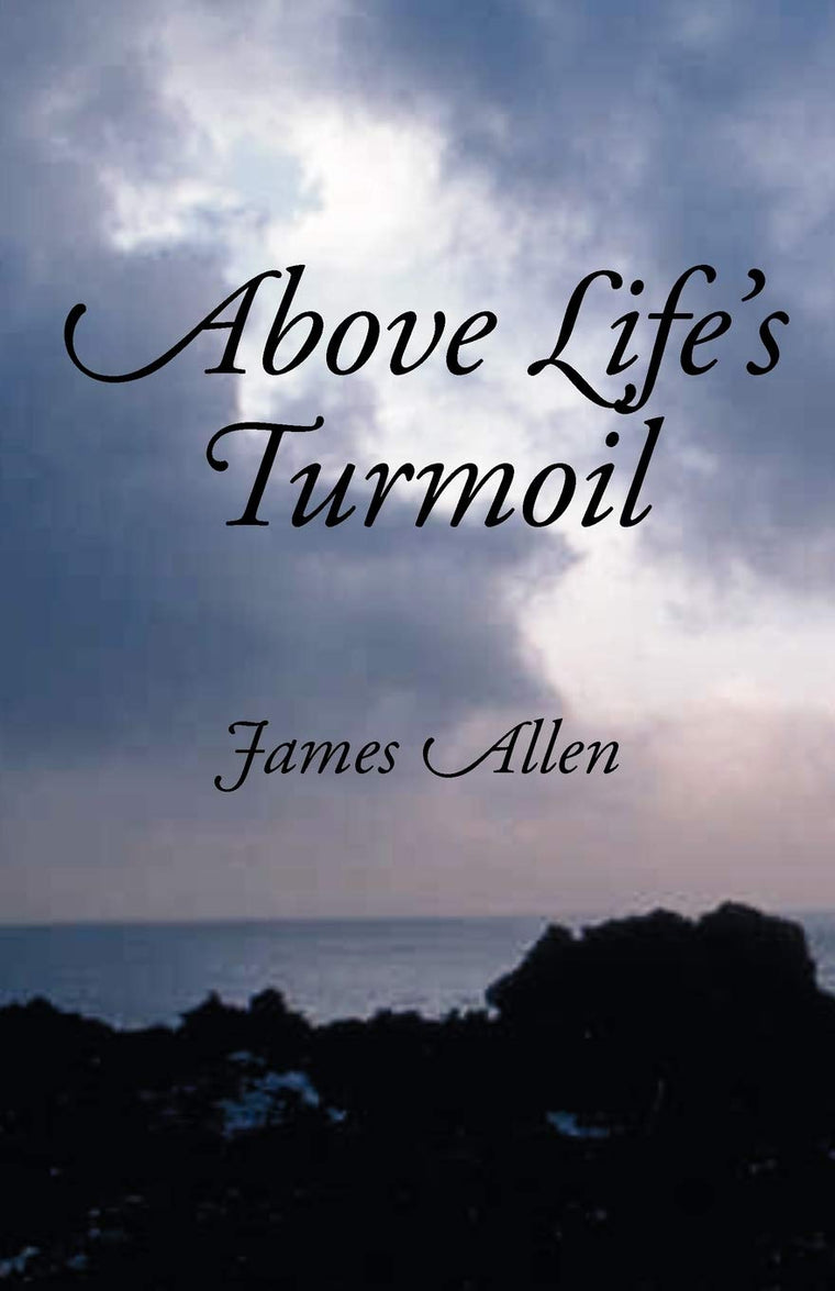 Above Life's Turmoil