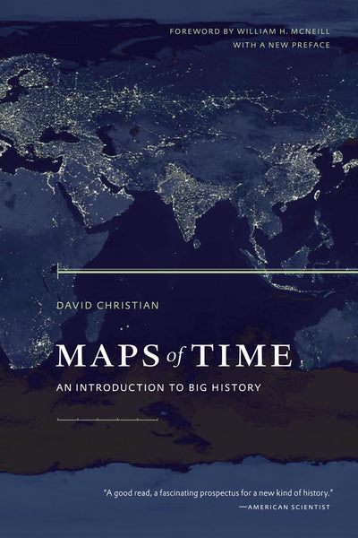 Maps of Time: An Introduction to Big History (Volume 2)