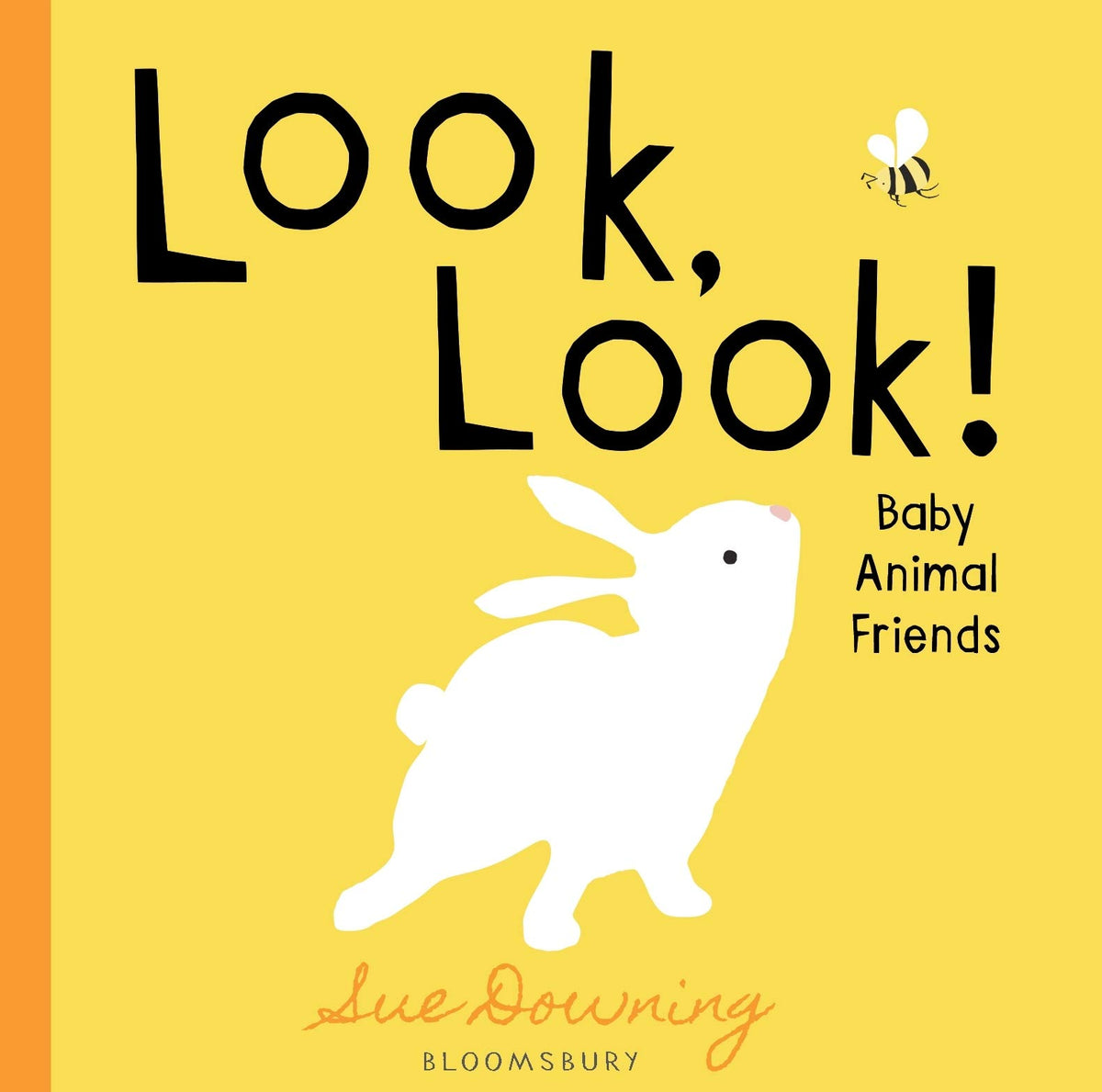 Look, Look!: Baby Animal Friends