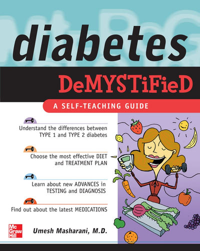 Diabetes Demystified: A Self-Teaching Guide