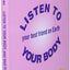 Listen to Your Body, Your Best Friend on Earth by Bourbeau