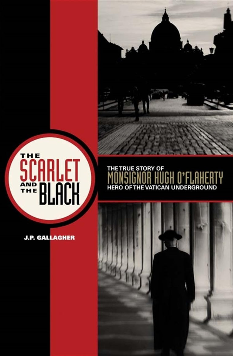 The Scarlet and the Black: The True Story of Monsignor Hugh