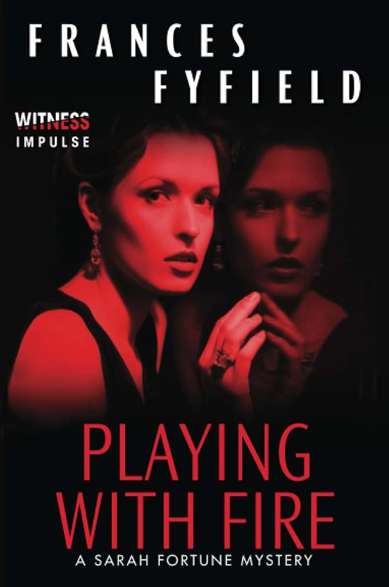 PLAYING W/FIRE (Sarah Fortune Mysteries, 5)