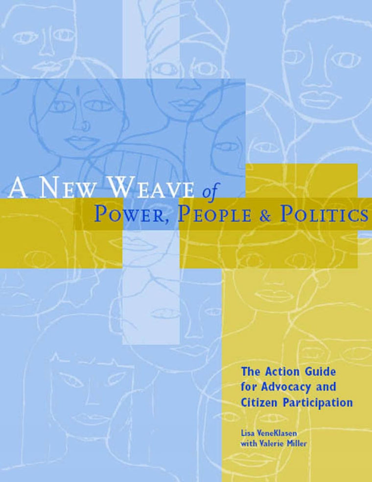 A New Weave of Power, People and Politics: The Action Guide for Advocacy and Citizen Participation