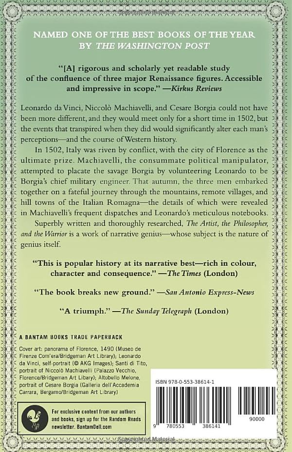 The Artist, the Philosopher, and the Warrior: Da Vinci, Machiavelli, and Borgia and the World They Shaped