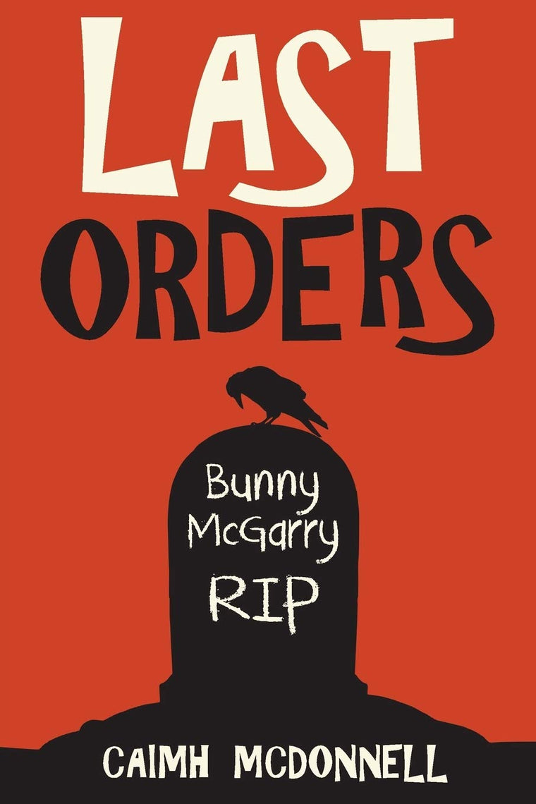 Last Orders (The Dublin Trilogy)