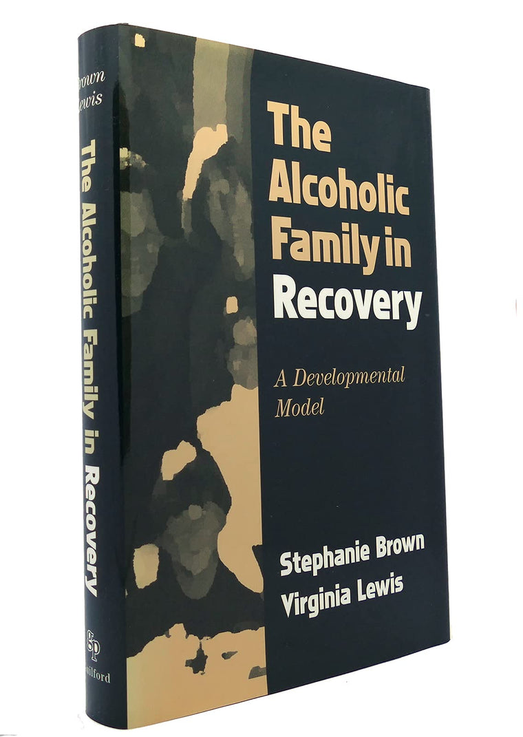 The Alcoholic Family in Recovery: A Developmental Model