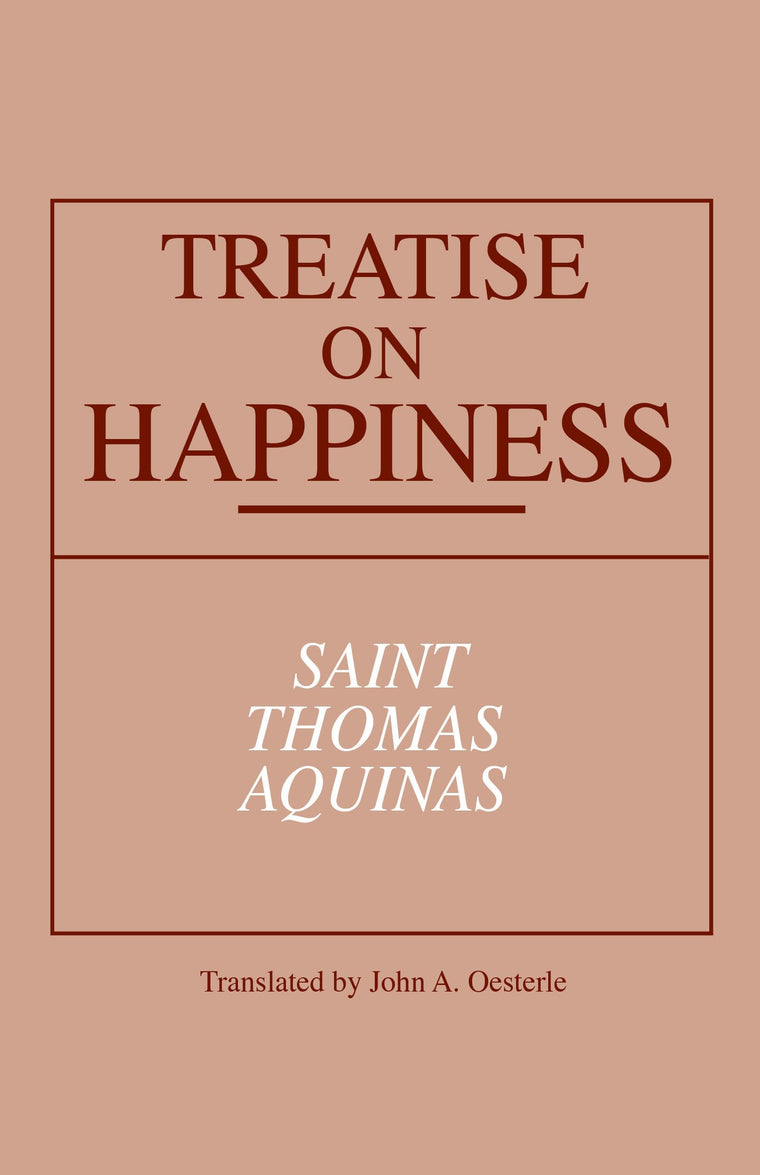 Treatise on Happiness (Notre Dame Series in Great Books)
