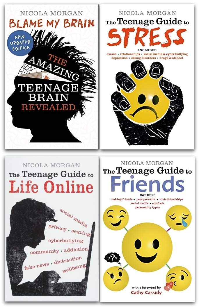Nicola Morgans Teenage Guide 4 Books Collection Set - Guide to Friends, Guide to Stress, Blame My Brain, Guide to Life Online