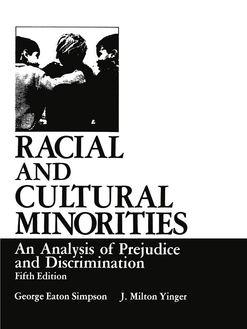 Racial and Cultural Minorities: An Analysis of Prejudice and Discrimination (Environment, Development and Public Policy: Public Policy and Social Services)