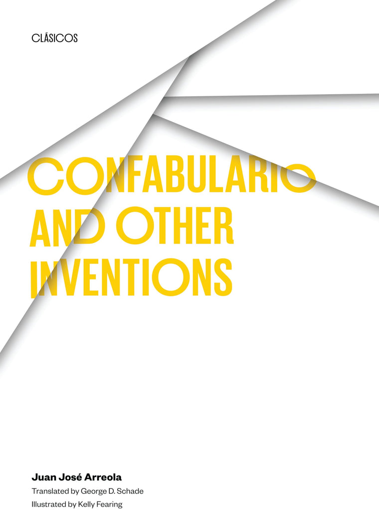 Confabulario and Other Inventions (Texas Pan American Series)